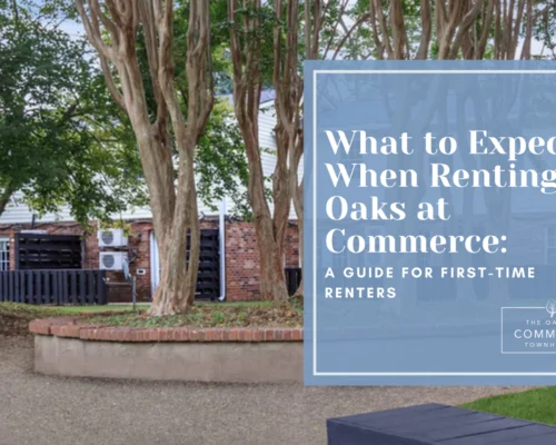 What to Expect When Renting at Oaks at Commerce: A Guide for First-Time Renters