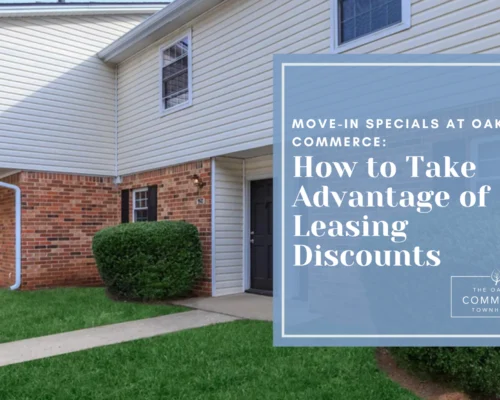Move-In Specials at Oaks at Commerce: How to Take Advantage of Leasing Discounts